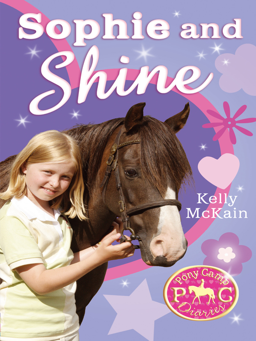 Title details for Sophie and Shine by Kelly McKain - Available